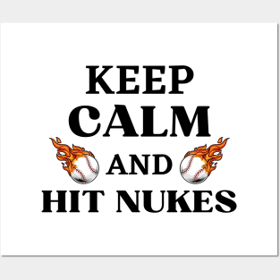 Keep Calm And Hit Nukes Posters and Art